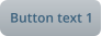 Button text 1