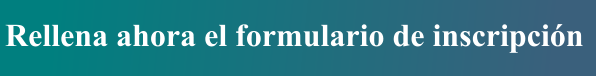Rellena ahora el formulario de inscripcin