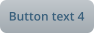 Button text 4