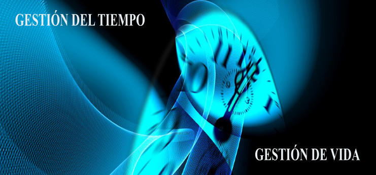 GESTIN DEL TIEMPO  GESTIN DE VIDA