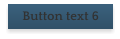 Button text 6