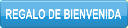 REGALO DE BIENVENIDA