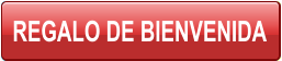 REGALO DE BIENVENIDA